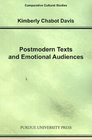 Postmodern Texts and Emotional Audiences: Identity and the Politics of Feeling (Paperback)