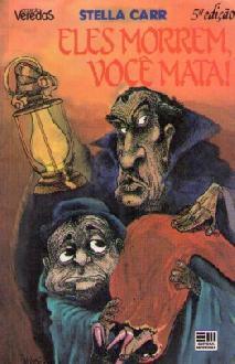 Eles morrem, você mata