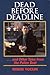 Dead Before Deadline: ...An...