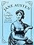 Jane Austen: Her Complete Novels in One Sitting