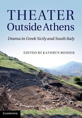 Theater outside Athens: Drama in Greek Sicily and South Italy (Hardcover)