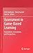 Assessment in Game-Based Le...