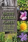 Native Florida Plants for Drought- and Salt-Tolerant Landscaping