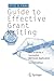 Guide to Effective Grant Writing: How to Write a Successful NIH Grant Application