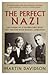 The Perfect Nazi by martin- davidson The Perfect Nazi by martin- davidson
