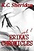 Erika Chronicles Vol. 1 by K.C. Sheridan