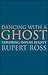 Dancing with a Ghost: Exploring Aboriginal Reality