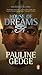 House of Dreams by Pauline Gedge