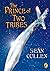 The Prince of Two Tribes (Chronicles of the Misplaced Prince, #2)