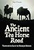 The Ancient Tea Horse Road: Travels With the Last of the Himalayan Muleteers