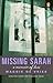 Missing Sarah: A Memoir Of ...