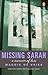 Missing Sarah by Vries Maggie De