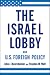 Israel Lobby and Us Foreign Policy