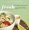 Fresh At Home Cookbook: Vegetarian Cooking For Everyone