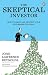 The Skeptical Investor: How...