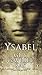 Ysabel by Guy Gavriel Kay