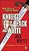 Knights of the Black and White (Templar Trilogy, #1)