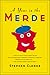 Year in the Merde by Stephen Clarke Year in the Merde by Stephen Clarke