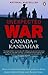 The Unexpected War: Canada In Kandahar