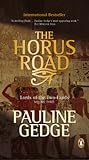 The Horus Road by Pauline Gedge The Horus Road by Pauline Gedge
