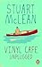 Vinyl Cafe Unplugged by Stuart McLean Vinyl Cafe Unplugged by Stuart McLean
