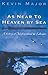 As Near to Heaven by Sea: A History of Newfoundland and Labrador