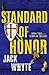 Standard of Honor (Templar Trilogy, #2)
