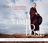 No Time to Lose by Pema Chödrön