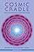 Cosmic Cradle, Revised Edition by Elizabeth M. Carman