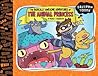 The Radically Awesome Adventures of the Animal Princess by Pranas T. Naujokaitis
