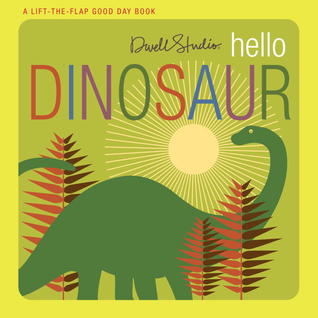 Hello, Dinosaur (Board Book)