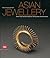 Asian Jewellery by Bérénice Geoffroy-Schneiter