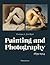 Painting and Photography: 1...