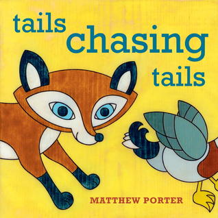 Tails Chasing Tails (Board Book)