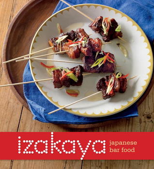 Izakaya: Japanese bar food (Hardcover)