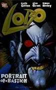 Lobo: Portrait of a Bastich