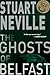 The Ghosts of Belfast (The Belfast Novels)