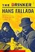 The Drinker by Hans Fallada