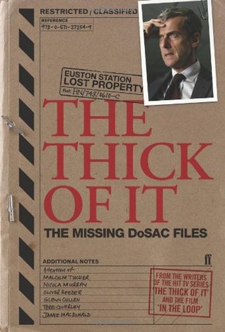 The Thick of It: The Missing DoSAC Files (Paperback)