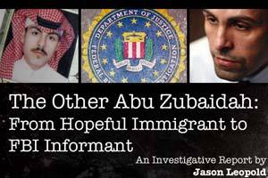 From Hopeful Immigrant to FBI Informant: The Inside Story of the Other Abu Zubaidah
