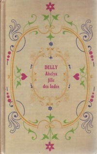 Ahelya fille des Indes (Hardcover)