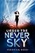 Under the Never Sky by Veronica Rossi