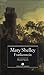 Frankenstein by Mary Wollstonecraft Shelley