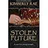 Stolen Future: Is Your Love Strong Enough?