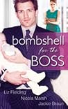 Bombshell for the Boss by Liz Fielding