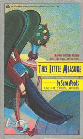 This Little Measure (Antony Maitland, #5)