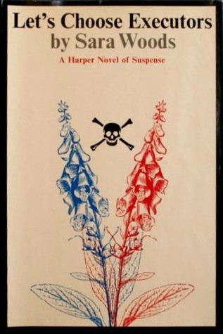 Let's Choose Executors (Antony Maitland, #7)