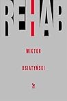Rehab by Wiktor Osiatyński