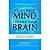 Train your mind change your brain: terobosan yang mengungkap potensi luar biasa otak manusia