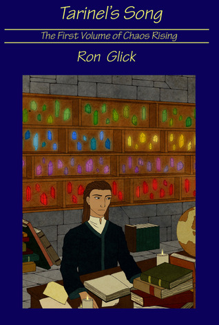 Tarinel's Song (Chaos Rising #1)